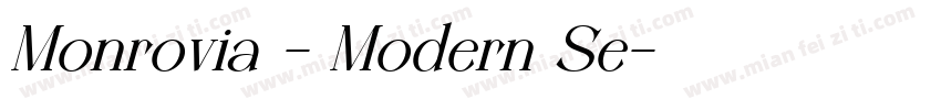 Monrovia - Modern Se字体转换